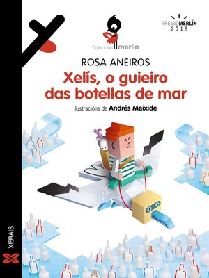 cover image of Xelís, o guieiro das botellas de mar